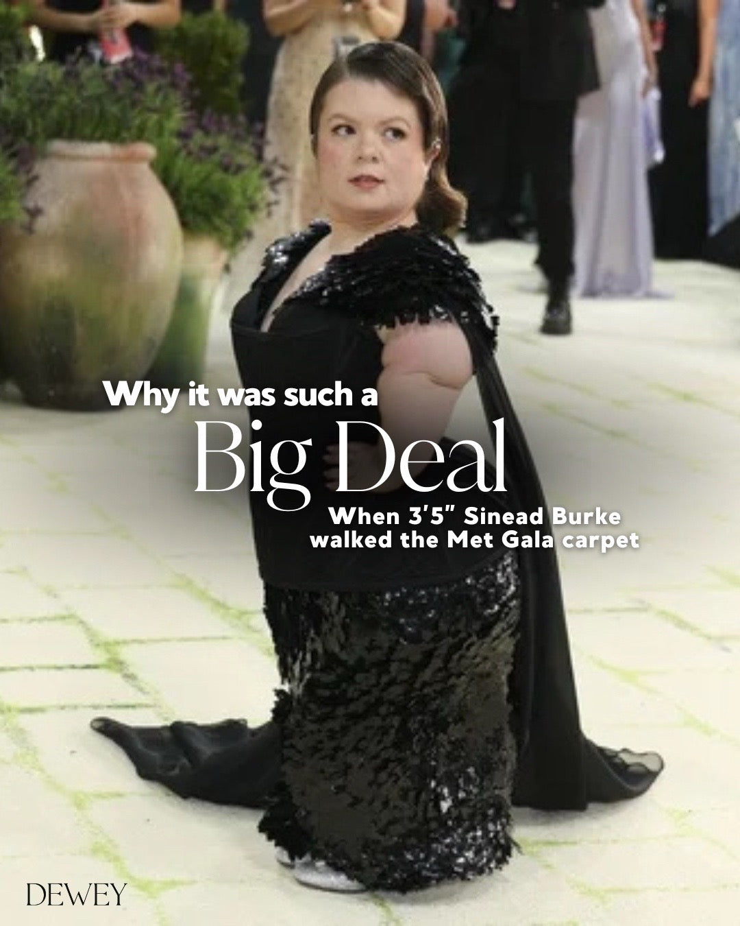 Why Sinead Burke Walking the Met Gala Carpet Is the Most Important Fashion Moment of 2026